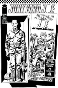 Junkyard Joe Special Black and White Edition Veterans Aid